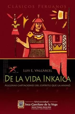 Libro: DE LA VIDA INKAICA - Museo Librería Génesis Perú