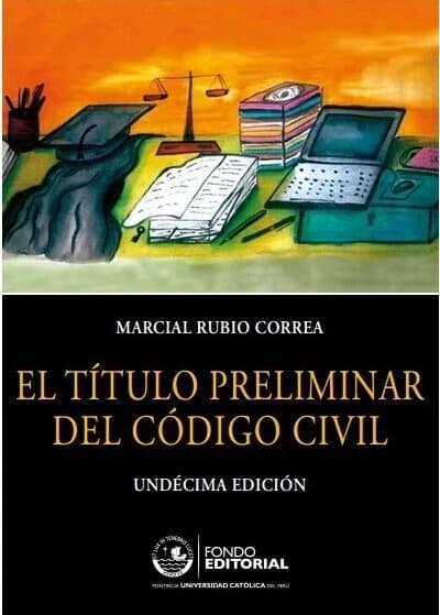 Libro: EL TITULO PRELIMINAR DEL CODIGO CIVIL - Museo Librería Génesis Perú