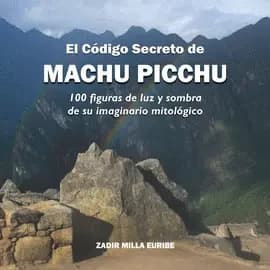 Libro: EL CODIGO SECRETO DE MACHUPICCHU - Museo Librería Génesis Perú