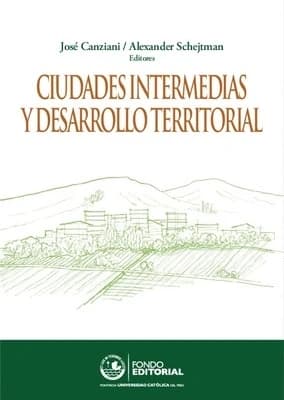 Libro: CIUDADES INTERMEDIAS Y DESARROLLO TERRITORIAL - Museo Librería Génesis Perú