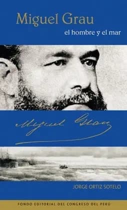 Libro: MIGUEL GRAU EL HOMBRE Y EL MAR - Museo Librería Génesis Perú