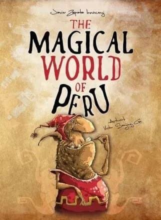 Libro: THE MAGICAL WORLD OF PERU - Museo Librería Génesis Perú