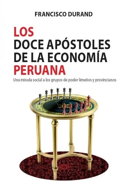 Libro: LOS DOCE APOSTOLES DE LA ECONOMIA PERUANA - Museo Librería Génesis Perú