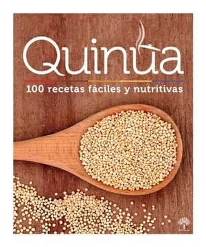 Libro: QUINUA: 100 RECETAS FACILES Y NUTRITIVAS - Museo Librería Génesis Perú