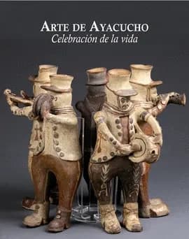 Libro: ARTE DE AYACUCHO CELEBRACION DE LA VIDA - Museo Librería Génesis Perú