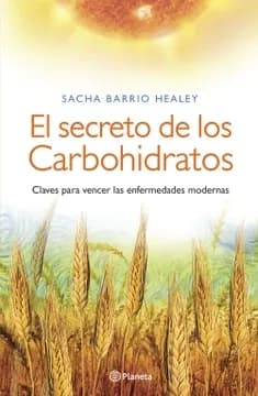 Libro: EL SECRETO DE LOS CARBOHIDRATOS - Museo Librería Génesis Perú