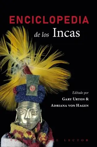 Libro: ENCICLOPEDIA DE LOS INCAS - Disponible en Librería Génesis