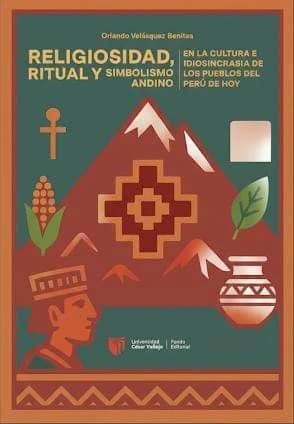 Libro: RELIGIOSIDAD, RITUAL Y SIMBOLISMO ANDINO: EN LA CULTURA E IDIOSINCRASIA DE LOS PUEBLOS - Disponible en Librería Génesis